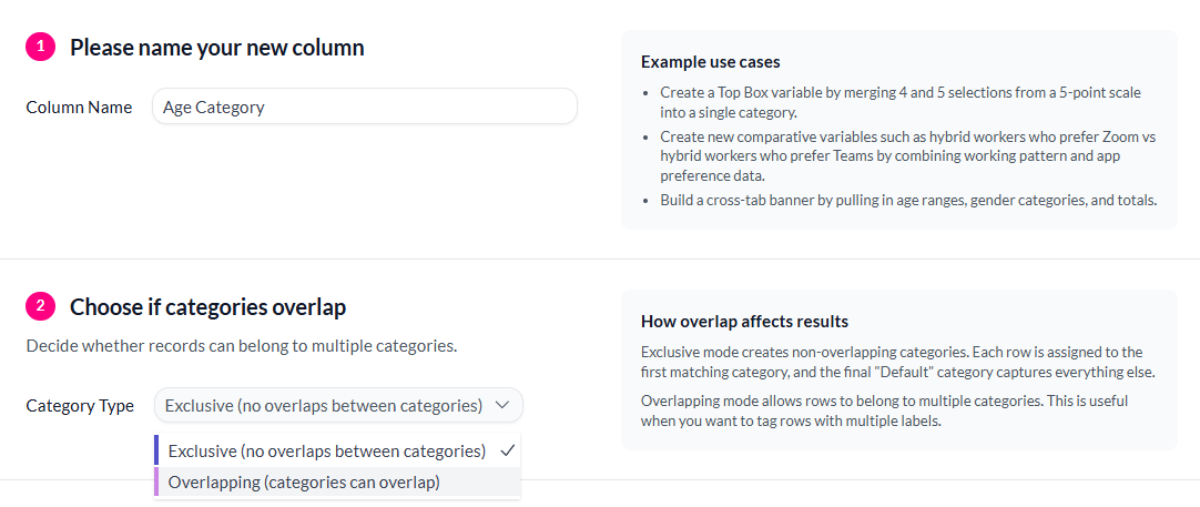 Name your custom variable and choose exclusive or overlapping categories.